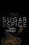 [Sugar & Spice 02] • Wildes Verlangen